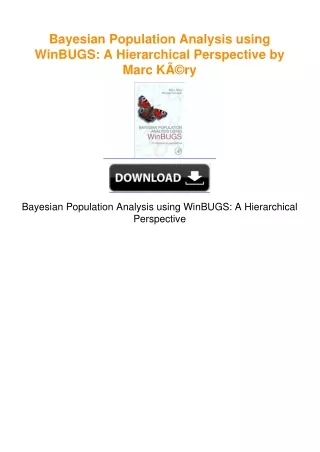 Bayesian Population Analysis using WinBUGS: A Hierarchical Perspective by