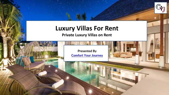 luxury villas for rent private luxury villas