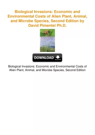 Biological Invasions: Economic and Environmental Costs of Alien Plant,