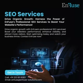 Leverage EnFuse’s Professional SEO Services to Boost Your Website's Performance!
