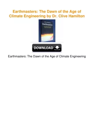 Earthmasters: The Dawn of the Age of Climate Engineering by Dr. Clive