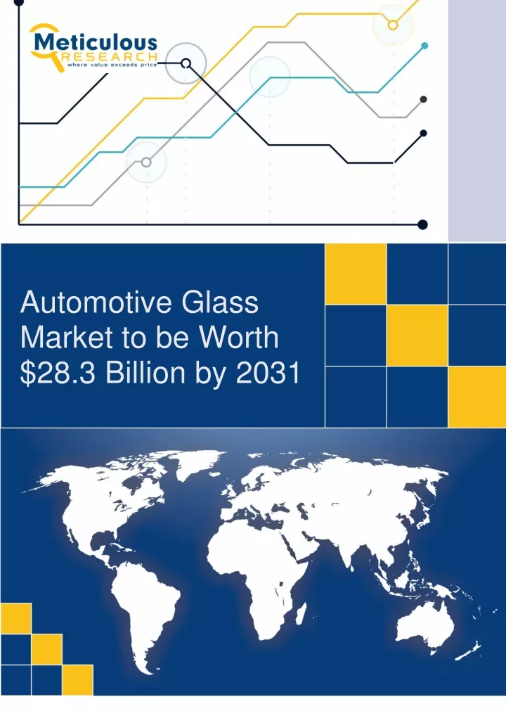 automotive glass market to be worth 28 3 billion