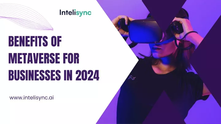 benefits of metaverse for businesses in 2024