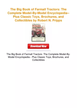 The Big Book of Farmall Tractors: The Complete Model-By-Model