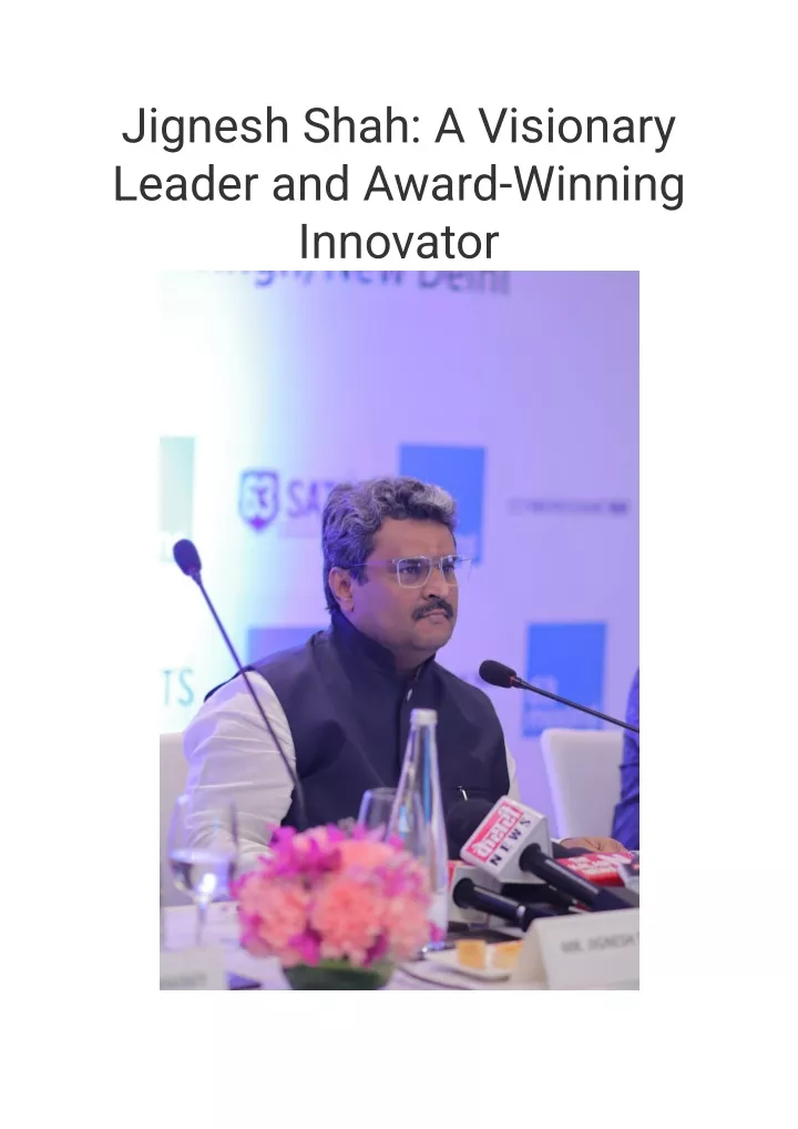 jignesh shah a visionary leader and award winning