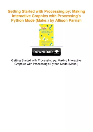 Getting Started with Processing.py: Making Interactive Graphics with