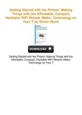 Getting Started with the Photon: Making Things with the Affordable,