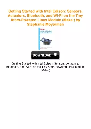 Getting Started with Intel Edison: Sensors, Actuators, Bluetooth, and