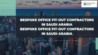 Bespoke Office Fit-Out Contractors in Saudi Arabia Bespoke Office Fit-Out Contractors in Saudi Arabia