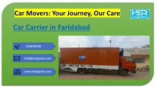 HSR Logistics is one of the best Car carrier provided in Faridabad