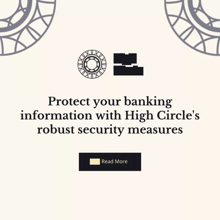 protect your banking information with high circle