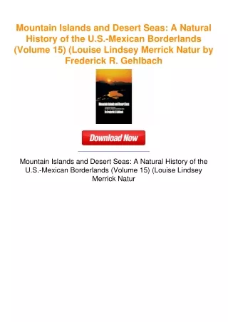 Mountain Islands and Desert Seas: A Natural History of the U.S.-Mexican