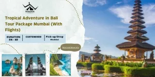 Tropical Adventure in Bali Tour Package Mumbai (With Flights)