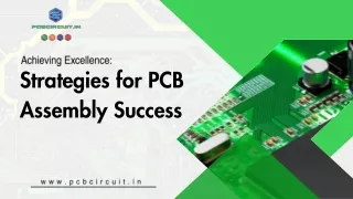 Achieving Excellence Strategies for PCB Assembly Success