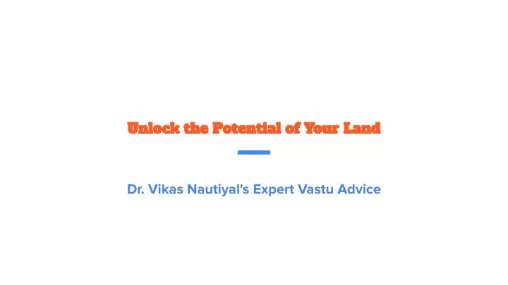 unlock the potential of your land unlock