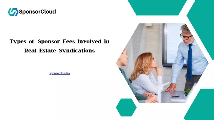 types of sponsor fees involved in real estate