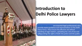 Introduction-to-Delhi-Police-Lawyers