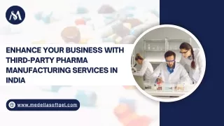 Enhance Your Business With Third-party Pharma Manufacturing Services In India