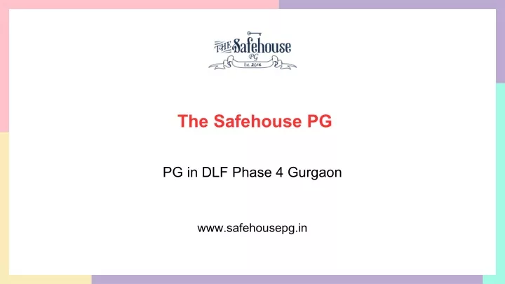 the safehouse pg