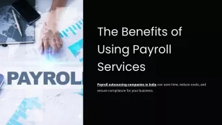 The Benefits of Using Payroll Services