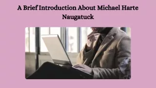 A Brief Introduction About Michael Harte Naugatuck