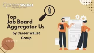 Top Job Board Aggregator US by Career Wallet Group