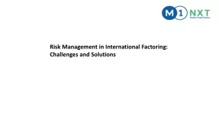 Risk Management in International Factoring-Challenges and Solutions