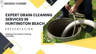 Expert Drain Cleaning Services in Huntington Beach