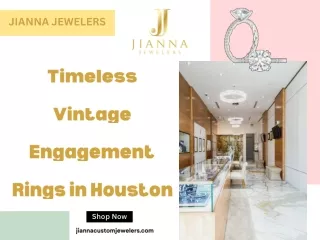 Timeless Vintage Engagement Rings in Houston