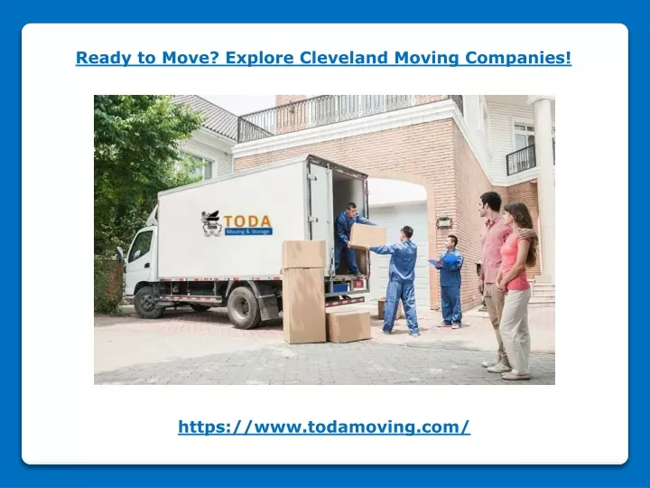 PPT - Ready to Move - Explore Cleveland Moving Companies PowerPoint ...