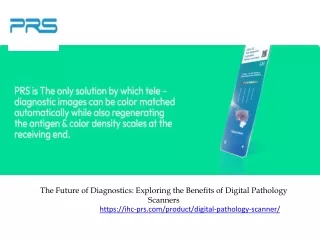 The Future of Diagnostics Exploring the Benefits of Digital Pathology Scanners