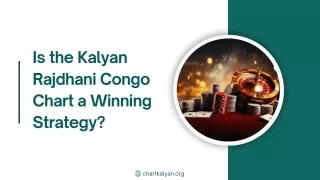 Is the Kalyan Rajdhani Congo Chart a Winning Strategy