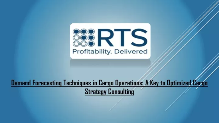 demand forecasting techniques in cargo operations