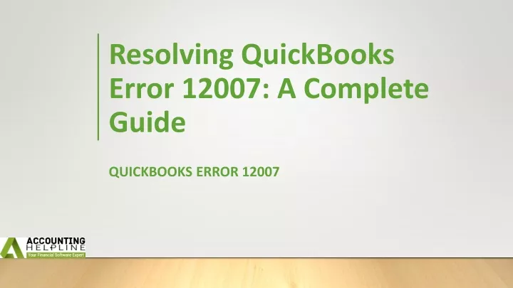 resolving quickbooks error 12007 a complete guide