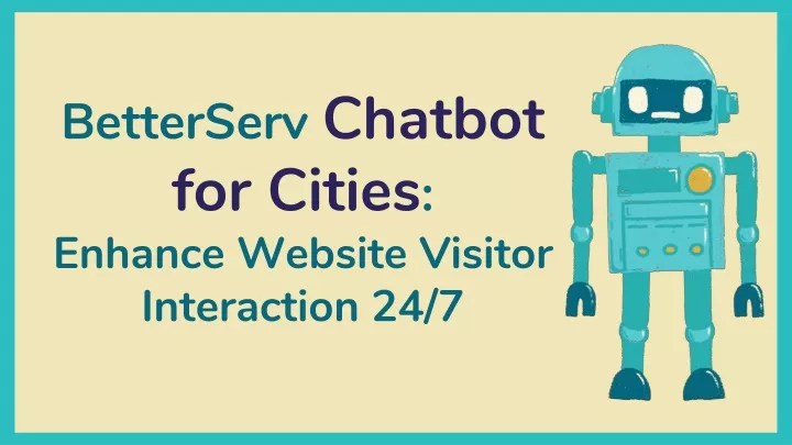 betterserv chatbot for cities enhance website