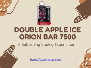 Double Apple Ice Orion Bar 7500 A Refreshing Vaping Experience