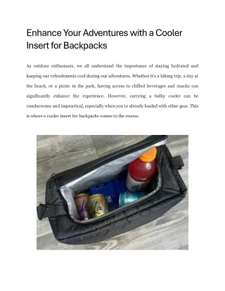 Enhance Your Adventures with a Cooler Insert for Backpacks