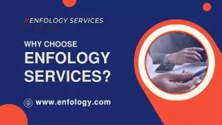 Why Choose Enfology Services?