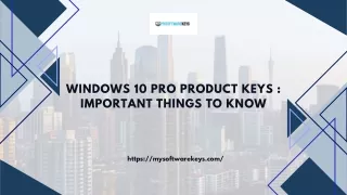 Windows 10 Pro Product Keys  Important Things to Know