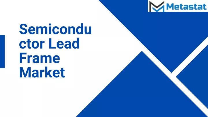 semicondu ctor lead frame market