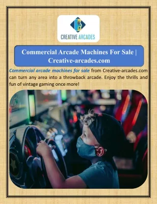 Commercial Arcade Machines For Sale Creative-arcades.com