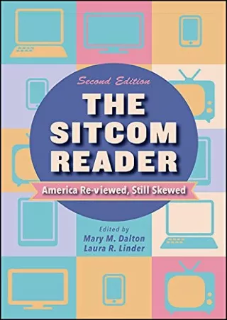 Kindle (online PDF) The Sitcom Reader, Second Edition: America Re-viewed, Stil