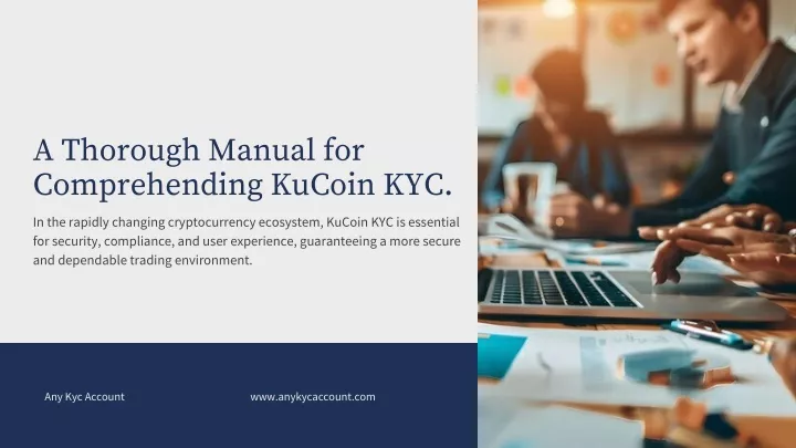 a thorough manual for comprehending kucoin kyc