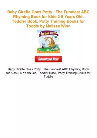 Baby Giraffe Goes Potty.: The Funniest ABC Rhyming Book for Kids 2-5