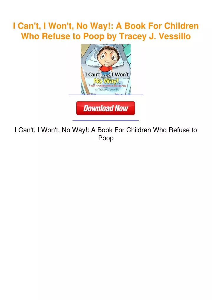 PPT - I Can't, I Won't, No Way!: A Book For Children Who Refuse to Poop ...