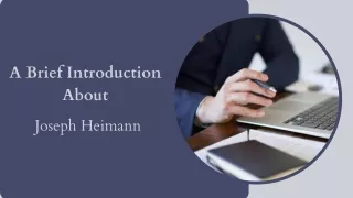 A Brief Introduction About Joseph Heimann