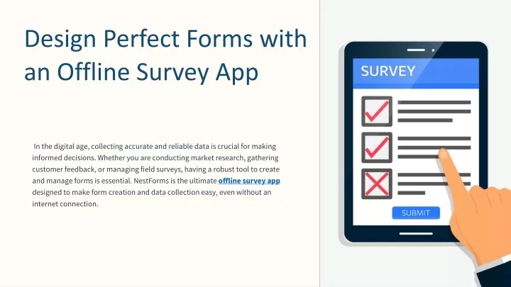 design perfect forms with an offline survey app