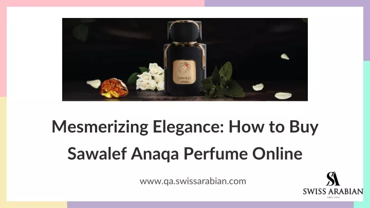 mesmerizing elegance how to buy sawalef anaqa