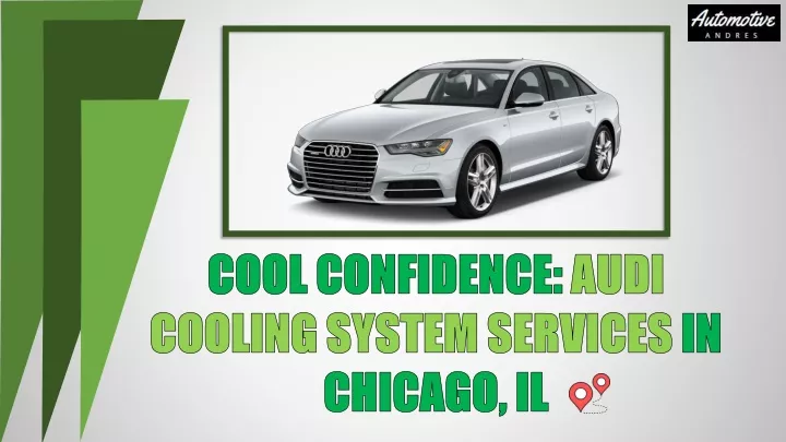 cool confidence audi cooling system services