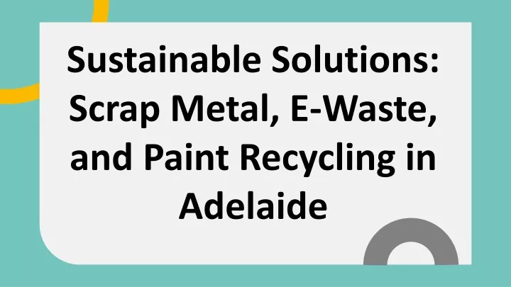 sustainable solutions scrap metal e waste